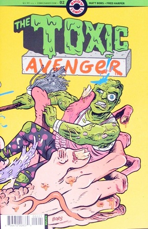 [Toxic Avenger (series 2) #2 (Cover B - Matt Bors Wraparound Incentive)]