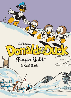 [Walt Disney's Donald Duck Vol 2: Frozen Gold (HC)]