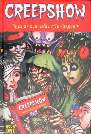 [Creepshow - Deluxe Edition Book 1 (standard cover, HC)]