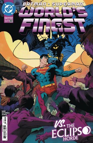 [Batman / Superman: World's Finest 33 (Cover A - Dan Mora)]