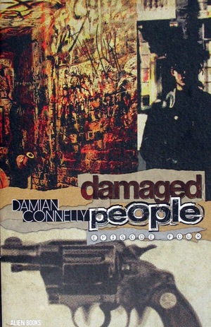 [Damaged People #4 (Cover A - Damian Connelly)]