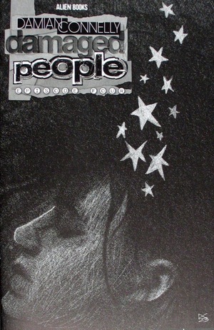 [Damaged People #4 (Cover B - Damian Connelly B&W)]