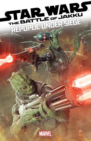 [Star Wars: Battle of Jakku - Republic Under Seige No. 2 (Cover B - Bjorn Barends)]