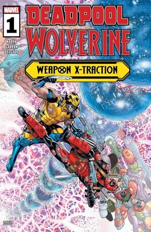 [Deadpool / Wolverine: Weapon X-Traction No. 1 (Cover A - Javier Garron)]