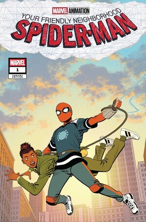 [Your Friendly Neighborhood Spider-Man No. 1 (Cover B - Animation Variant)]