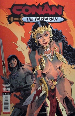 [Conan the Barbarian (series 5) #17 (Cover B - Dean Kotz)]