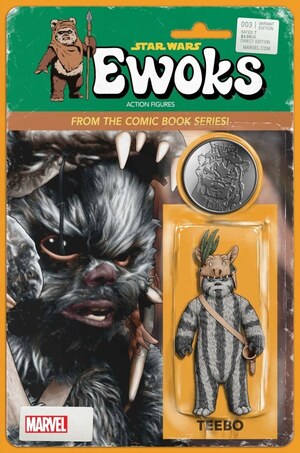 [Star Wars: Ewoks No. 3 (Cover B - John Tyler Christopher Action Figure Variant)]