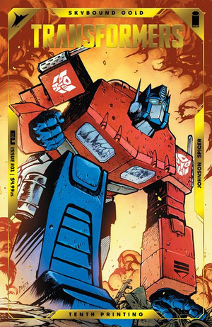 [Transformers (series 4) #1 (10th printing, Cover A - Daniel Warren Johnson & Mike Spicer Optimus Prime Gold Foil Emboss)]