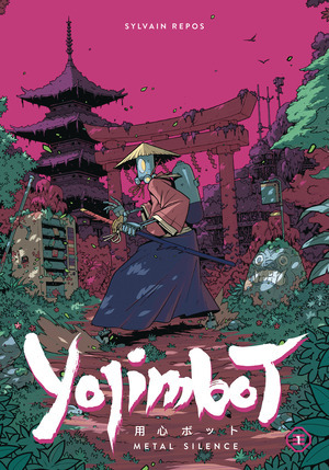 [Yojimbot Vol. 1: Metal Silence (SC)]