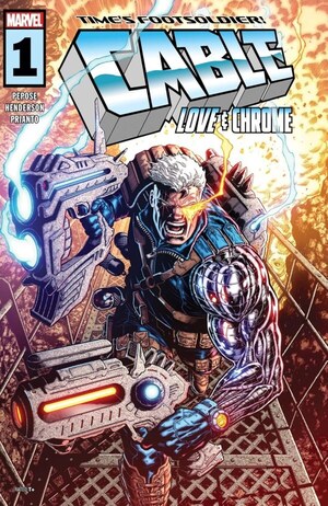 [Cable: Love and Chrome No. 1 (Cover A - Ian Churchill)]