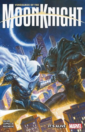 [Vengeance of the Moon Knight (series 2) Vol. 2: It's Alive (SC)]