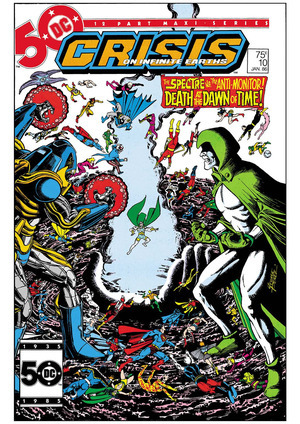 [Crisis on Infinite Earths 10 Facsimile Edition (Cover A - George Perez)]