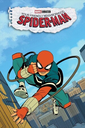 [Your Friendly Neighborhood Spider-Man No. 2 (Cover C - Marvel Animation Variant)]