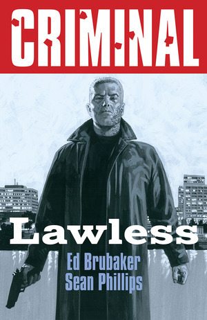 [Criminal Vol. 2: Lawless (2024 printing, SC)]