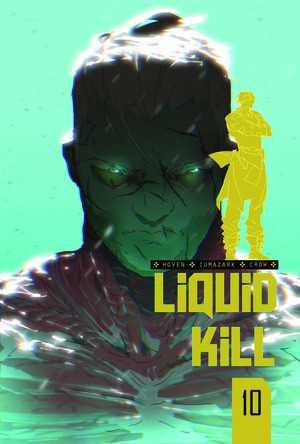 [Liquid Kill (series 2) #4 (Cover A - Gabriel Iumazark)]