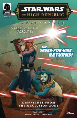 [Star Wars: The High Republic Adventures - Dispatches from the Occlusion Zone #4]