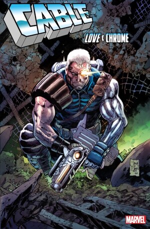 [Cable: Love and Chrome No. 2 (Cover C - Tony Daniel)]