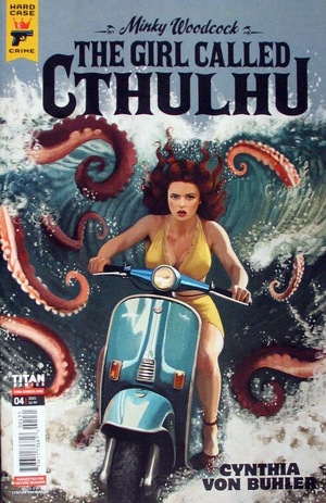 [Minky Woodcock - Girl Called Cthulhu #4 (Cover C - Cynthia Von Buhler)]