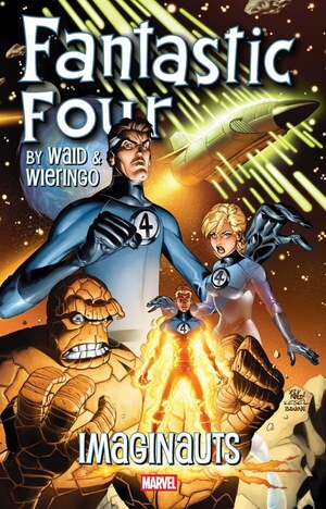 [Fantastic Four by Mark Waid and Mike Wieringo: Imaginauts (SC)]