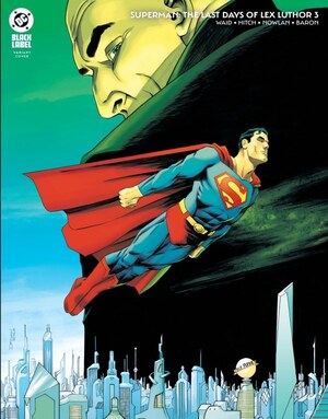 [Superman - Last Days of Lex Luthor 3 (Cover C - Declan Shalvey)]