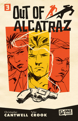 [Out of Alcatraz #3 (Cover A - Tyler Crook)]
