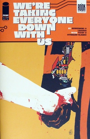 [We're Taking Everyone Down With Us #1 (3rd printing)]