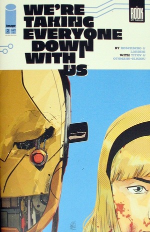 [We're Taking Everyone Down With Us #2 (2nd printing)]