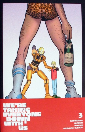 [We're Taking Everyone Down With Us #3 (1st printing, Cover B - Tyler Boss)]