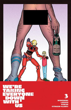 [We're Taking Everyone Down With Us #3 (1st printing, Cover C - Tyler Boss Polybagged Variant)]