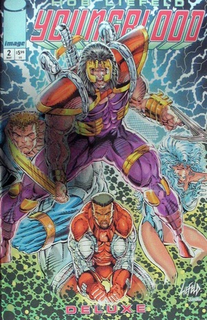 [Youngblood Deluxe #2 (Cover B - Rob Liefeld Foil)]