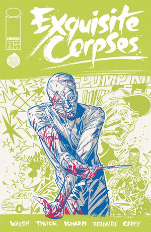 [Exquisite Corpses #2 (1st printing, Cover C - Michael Walsh Polybagged Variant)]