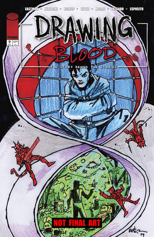[Drawing Blood #9 (Cover A - Kevin Eastman)]