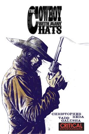 [COWBOY WITH MANY HATS #1 (ONE SHOT)]