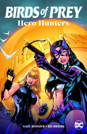 [BIRDS OF PREY HERO HUNTERS TP (2025 EDITION)]