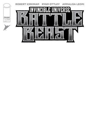 [INVINCIBLE UNIVERSE BATTLE BEAST #1 CVR I BLANK SKETCH VAR]