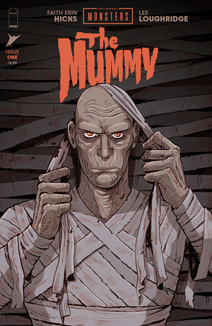 [UNIVERSAL MONSTERS THE MUMMY #1 (OF 4) CVR A FAITH ERIN HICKS & LEE LOUGHRIDGE]