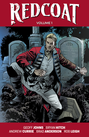 [REDCOAT TP VOL 01 BRYAN HITCH & BRAD ANDERSON CVR]