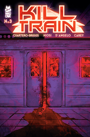 [KILL TRAIN #3 (OF 5)]