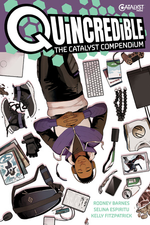 [QUINCREDIBLE THE CATALYST COMPENDIUM TP]