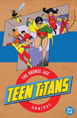 [TEEN TITANS THE BRONZE AGE OMNIBUS HC (2026 EDITION)]