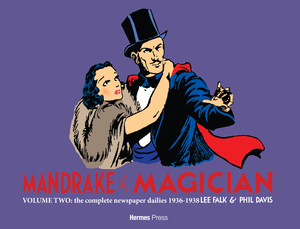 [MANDRAKE THE MAGICIAN HC VOL 02 THE COMPLETE NEWSPAPER DAILIES (1936-1938) Previously Offered Thru Diamond]