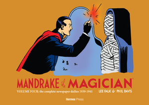 [MANDRAKE THE MAGICIAN HC VOL 04 THE COMPLETE NEWSPAPER DAILIES]