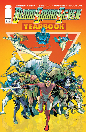 [BLOOD SQUAD SEVEN YEARBOOK #1 CVR A PAUL FRY]