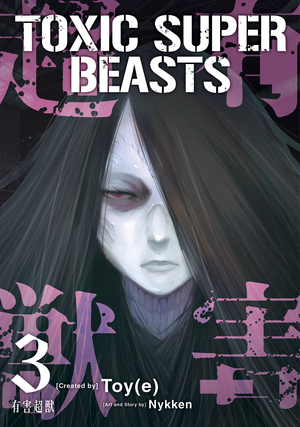 [TOXIC SUPER BEASTS TP VOL 03]