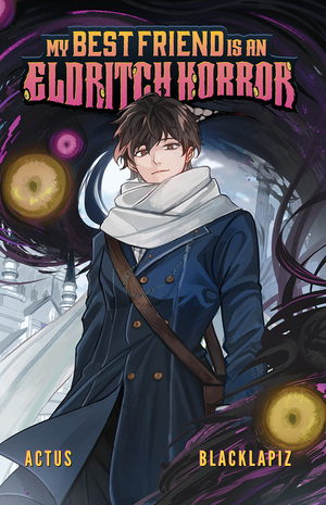 [MY BEST FRIEND IS AN ELDRITCH HORROR TP VOL 01]