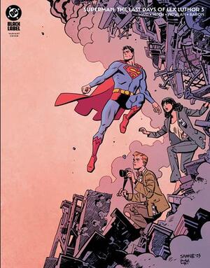 [SUPERMAN THE LAST DAYS OF LEX LUTHOR #3 (OF 3) CVR B CHRIS SAMNEE VAR]