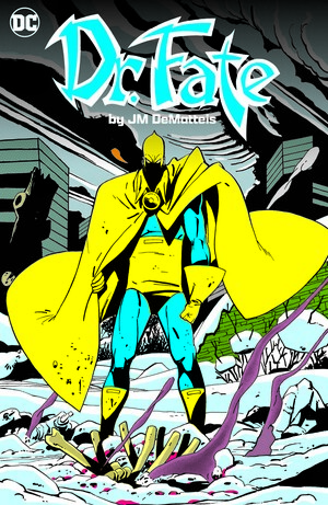 [DOCTOR FATE BY JM DEMATTEIS TP]