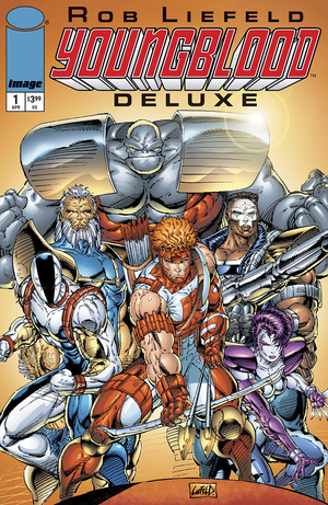 [YOUNGBLOOD DELUXE #1 CVR A ROB LIEFELD]