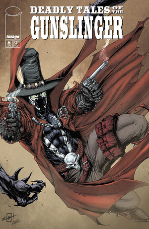 [DEADLY TALES OF THE GUNSLINGER SPAWN #6 CVR A JONATHAN URIBE]