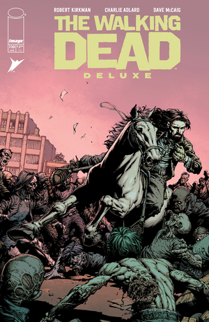 [WALKING DEAD DELUXE #110 CVR A DAVID FINCH & DAVE MCCAIG]